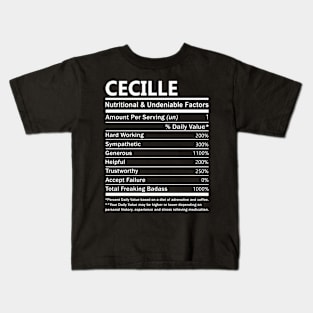 Cecille Name T Shirt - Cecille Nutritional and Undeniable Name Factors Gift Item Tee Kids T-Shirt